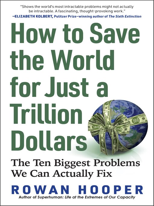 Cover image for How to Save the World for Just a Trillion Dollars